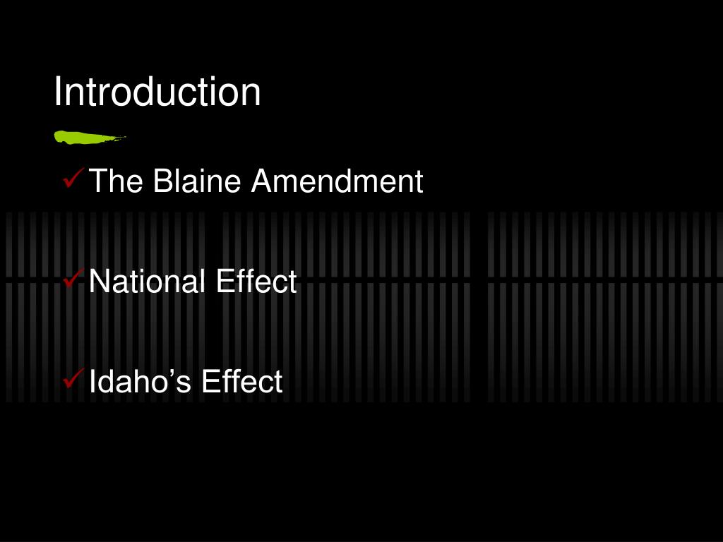 PPT The Constitutionality of the Blaine Amendment PowerPoint