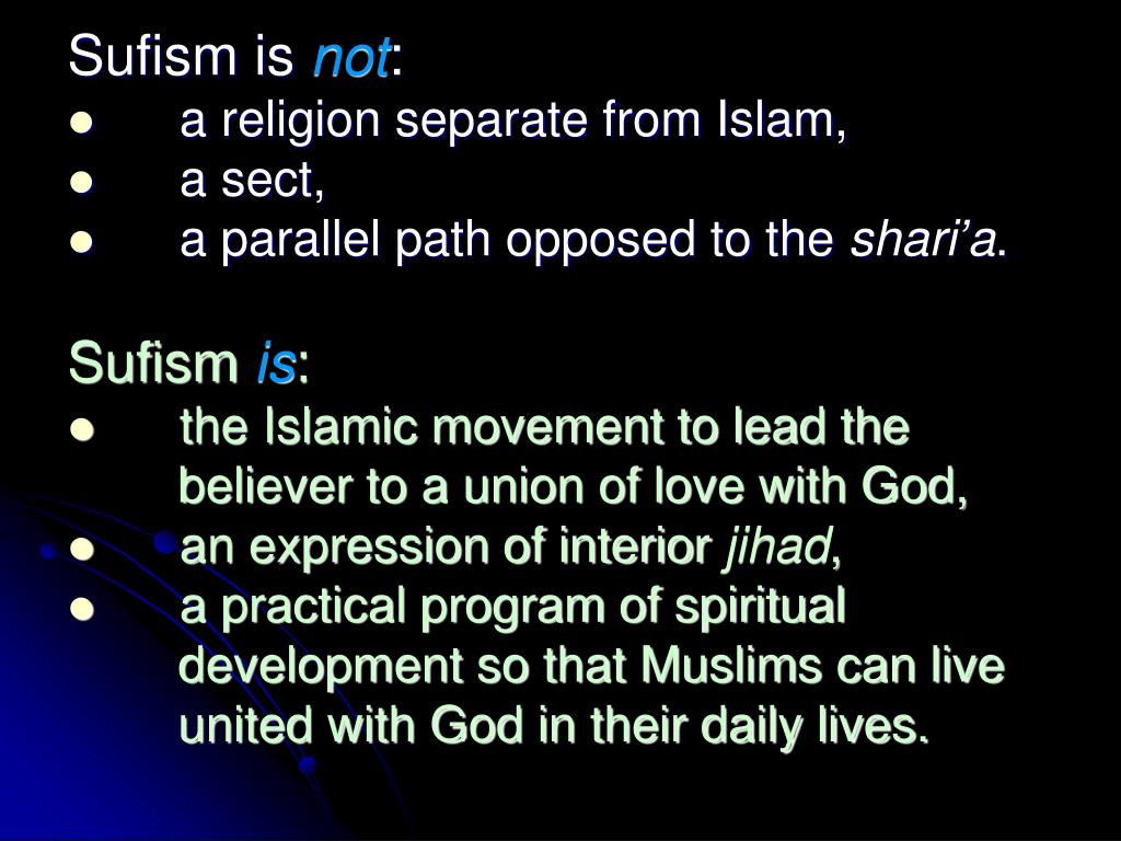 PPT Introduction to Islam 4. Sufism, the Mystical Dimension of Islam