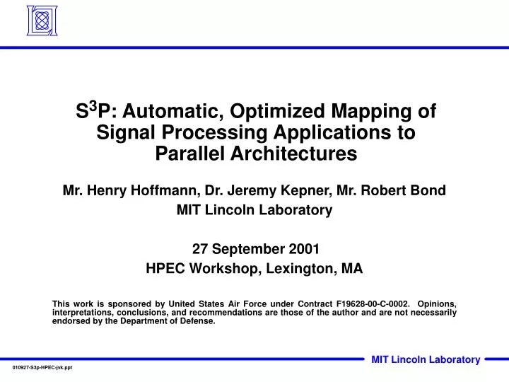 PPT S 3 P Automatic, Optimized Mapping of Signal Processing