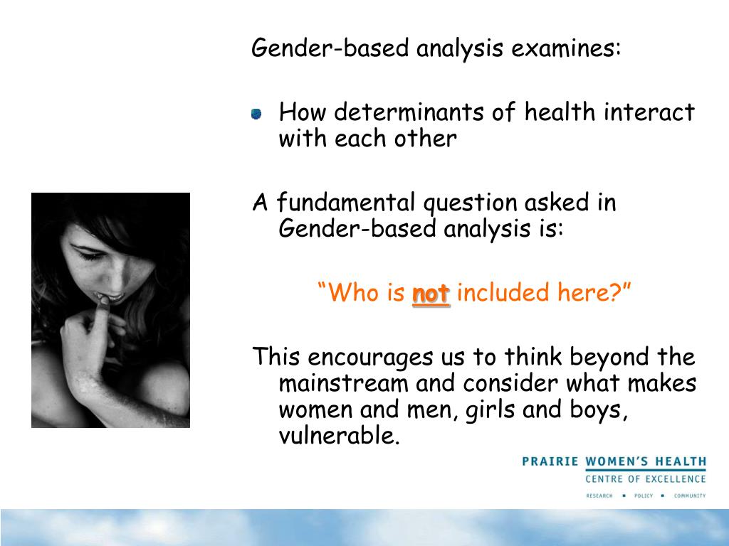 PPT Gender based analysis… Sex and genderbased analysis What are we