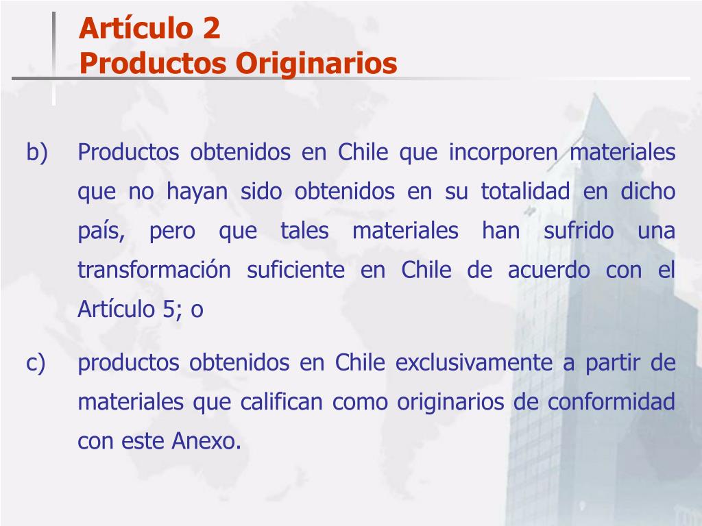 PPT REQUISITOS DE ORIGEN TRATADO DE LIBRE COMERCIO CHILE EFTA