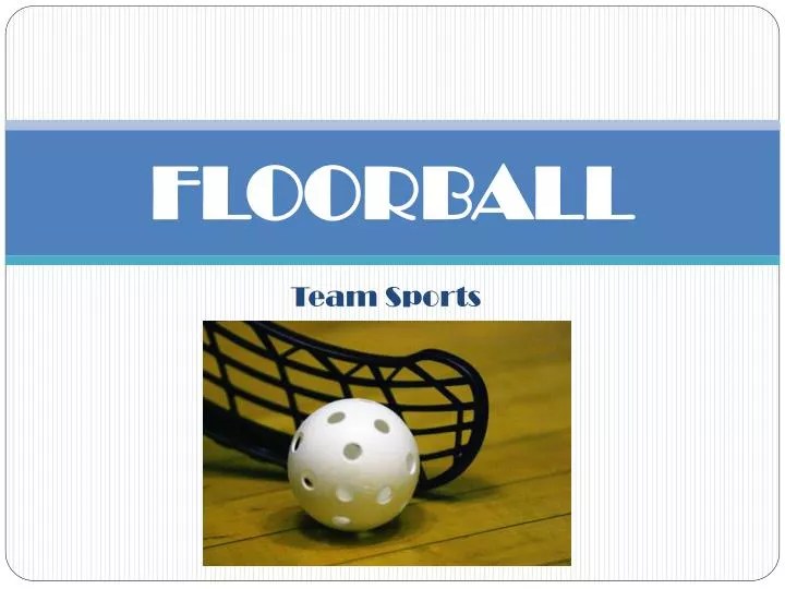 PPT FLOORBALL PowerPoint Presentation, free download ID5235679
