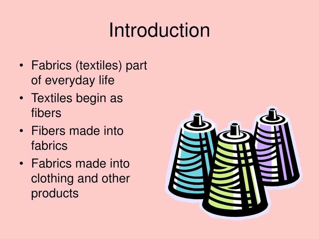 PPT Ch. 52 Fibers, Fabrics, and Clothing Care PowerPoint Presentation