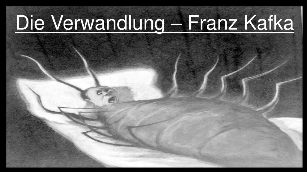 Ppt Die Verwandlung Franz Kafka Powerpoint Presentation Free Download Id 5250603