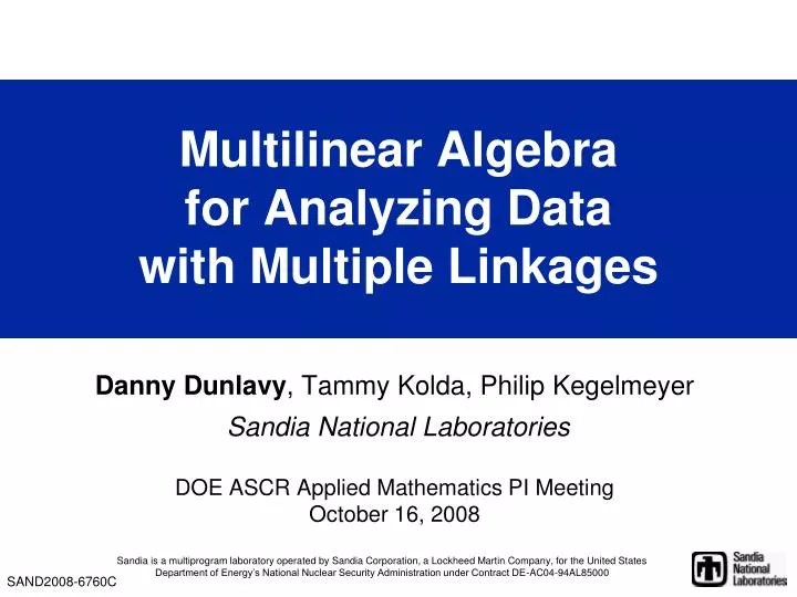 PPT Multilinear Algebra for Analyzing Data with Multiple Linkages