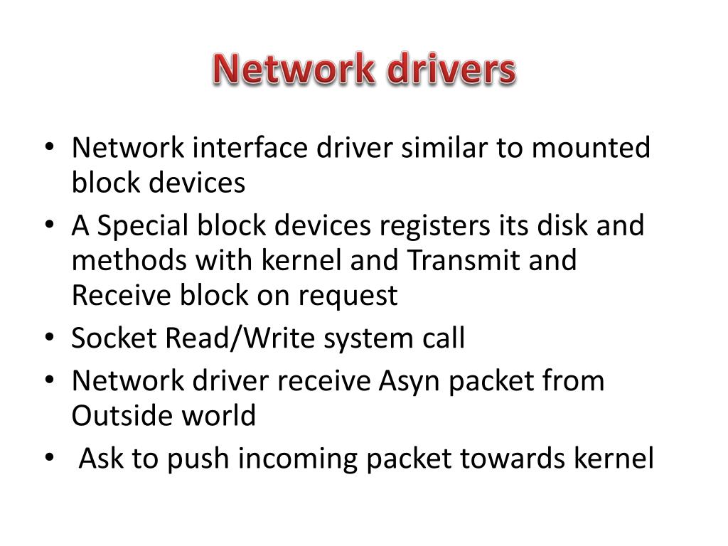 PPT Network Device Drivers PowerPoint Presentation, free download
