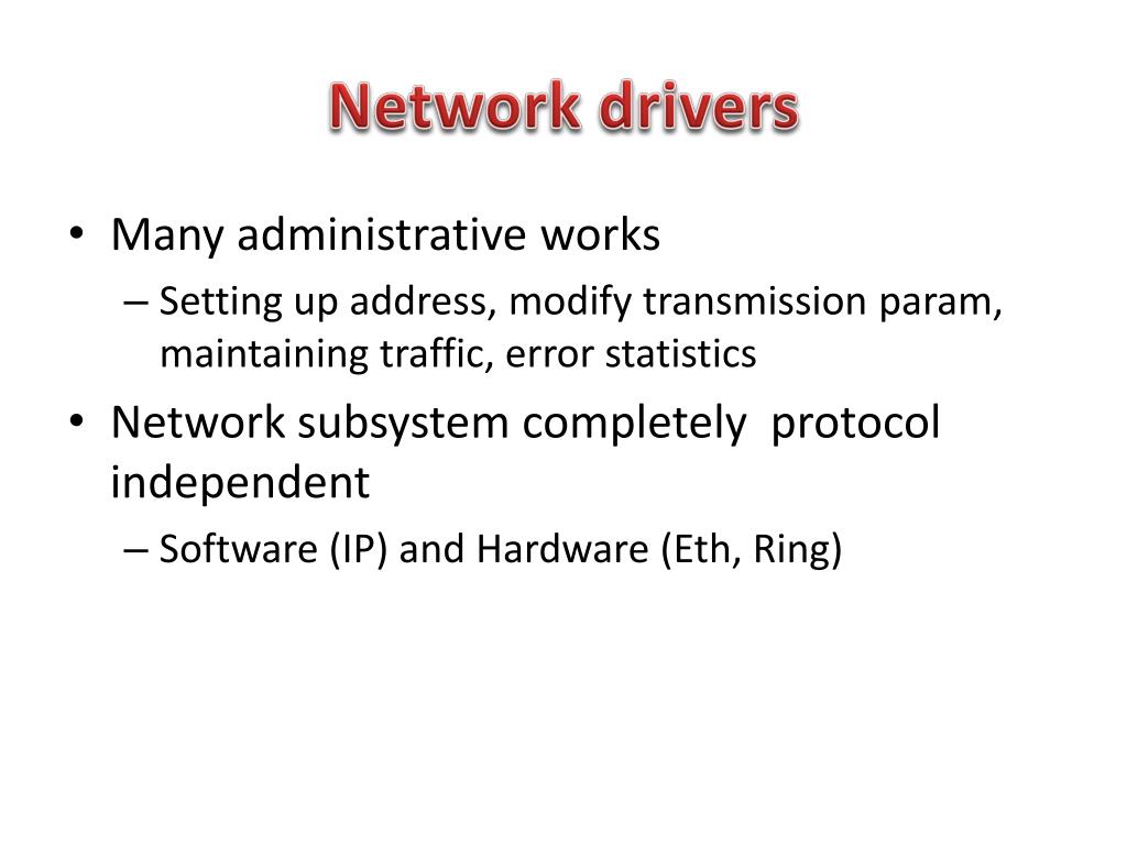 PPT Network Device Drivers PowerPoint Presentation, free download
