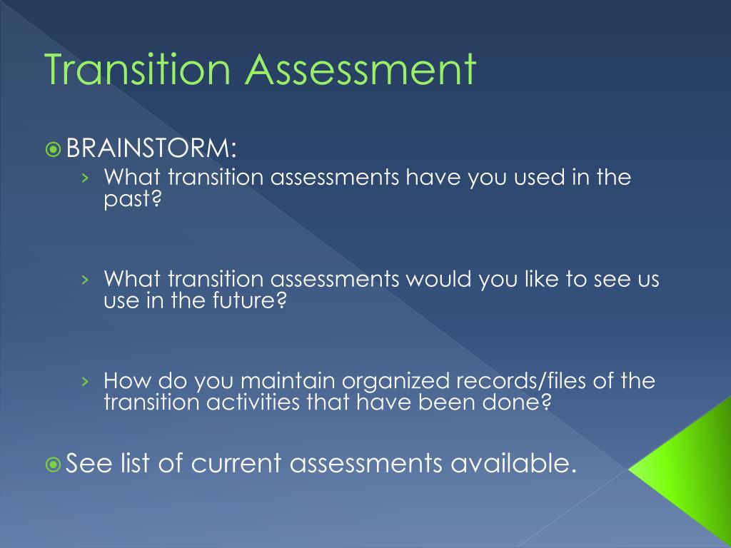 PPT Transition Assessment, Meaningful Curriculum Based Assessment