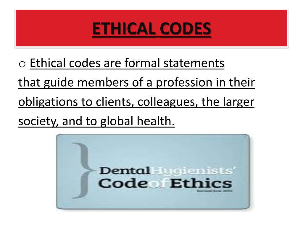 PPT ETHICS In Field Of Dental Hygiene PowerPoint Presentation, free
