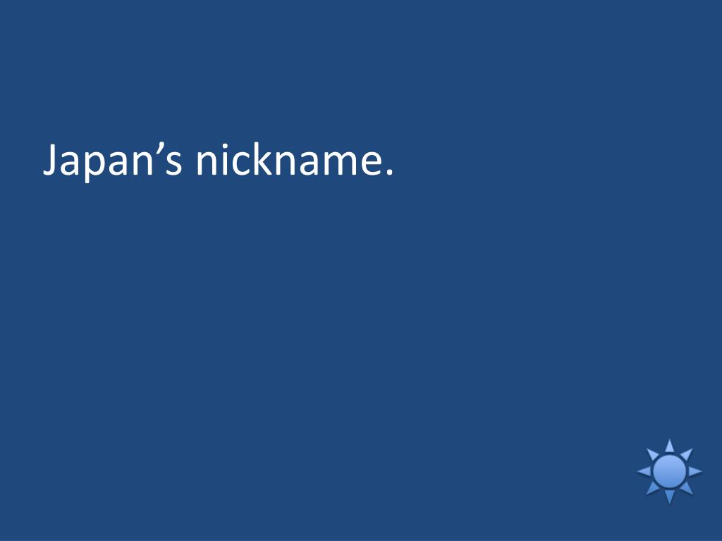 PPT Japan’s nickname . PowerPoint Presentation, free download ID
