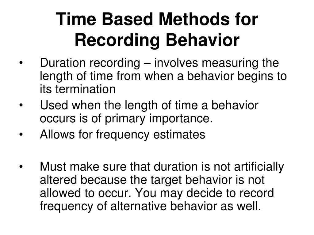 PPT Chapter 3 Methods for Recording Behavior PowerPoint Presentation