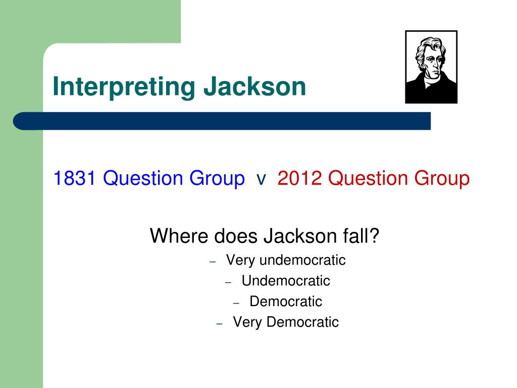 PPT TAH Age of Jackson Standards & Methods PowerPoint
