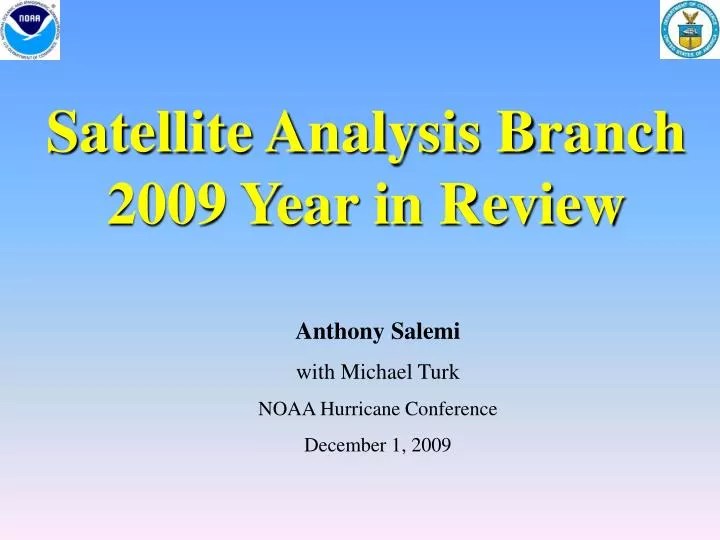 PPT Satellite Analysis Branch 2009 Year in Review PowerPoint