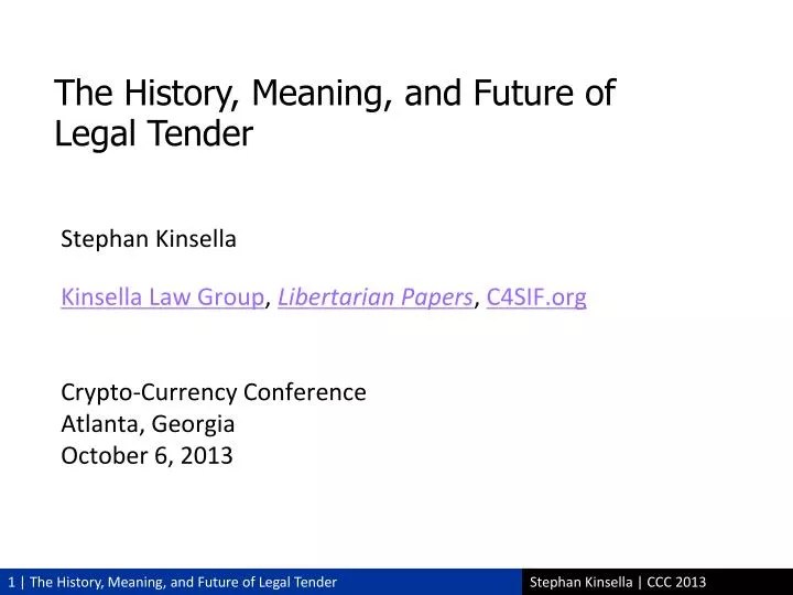 PPT Stephan Kinsella Kinsella Law Group , Libertarian Papers , C4SIF