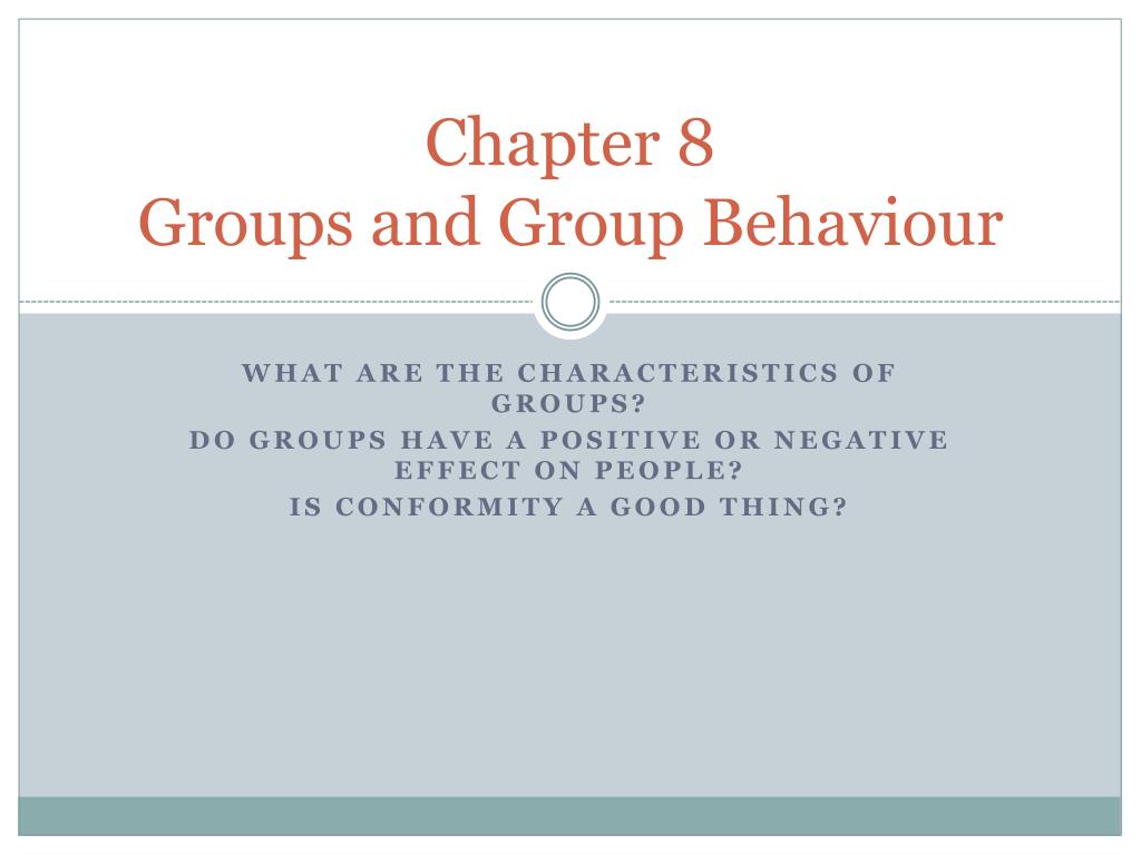 PPT Chapter 8 Groups and Group Behaviour PowerPoint Presentation