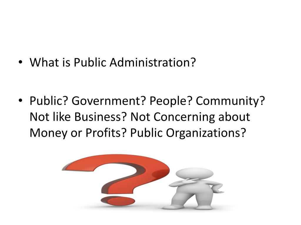 PPT Chapter One Introduction to Public Administration PowerPoint