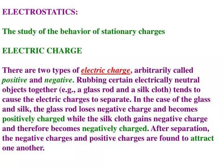 PPT ELECTROSTATICS The study of the behavior of stationary charges