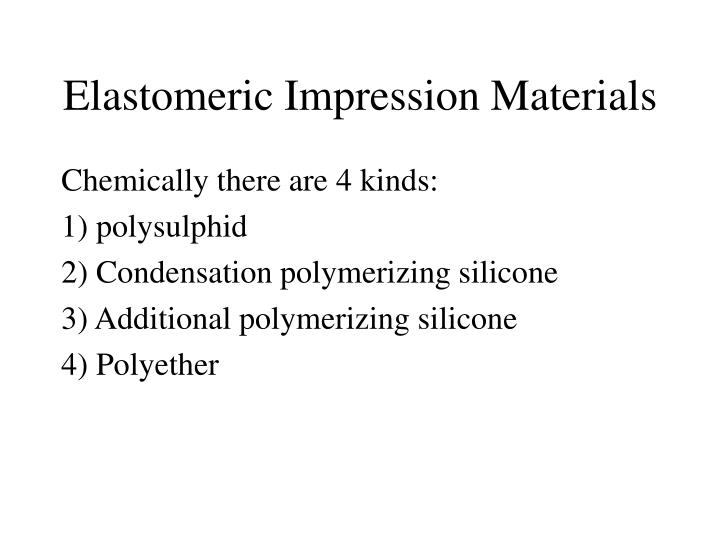 PPT Impression materials (requirement and classification) PowerPoint