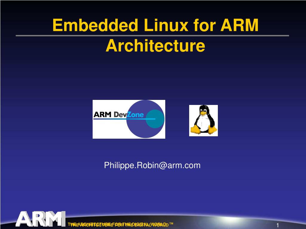 PPT Embedded Linux for ARM Architecture PowerPoint Presentation, free