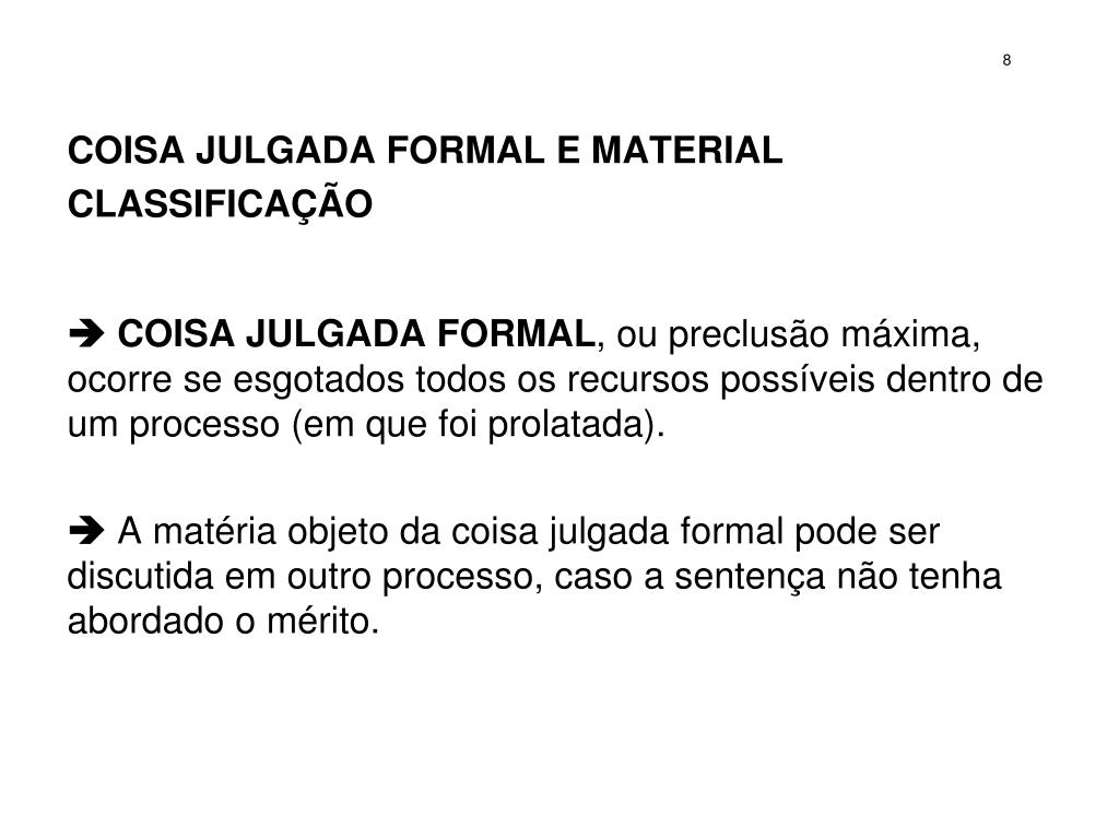O Que Ã© Coisa Julgada Formal E Material Coleta de Materiais
