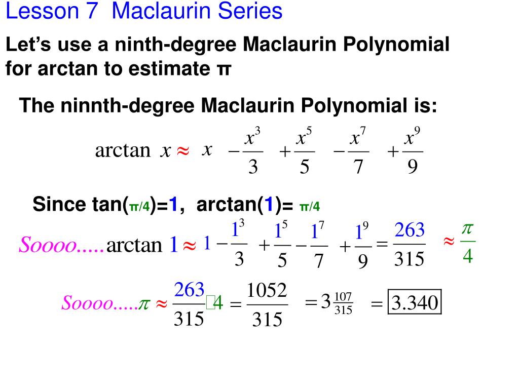 PPT Lesson 7 Maclaurin Series PowerPoint Presentation, free download