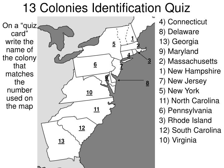 PPT 13 Colonies Identification Quiz PowerPoint Presentation ID5403565