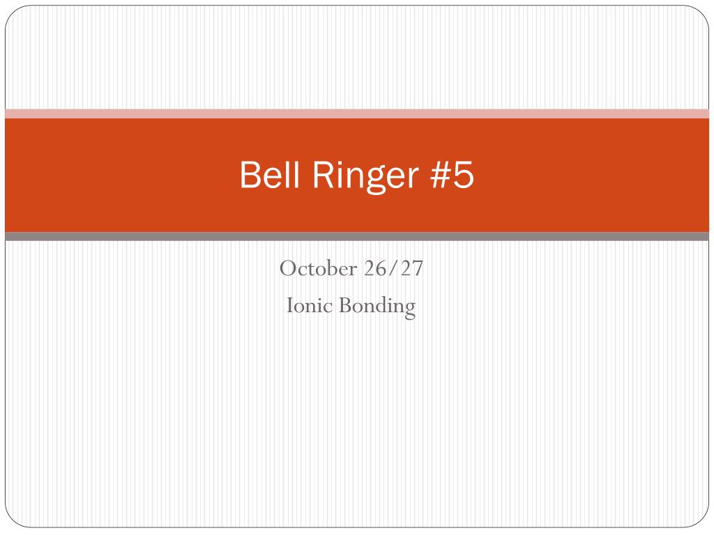 PPT Bell Ringer 5 PowerPoint Presentation, free download ID5407572