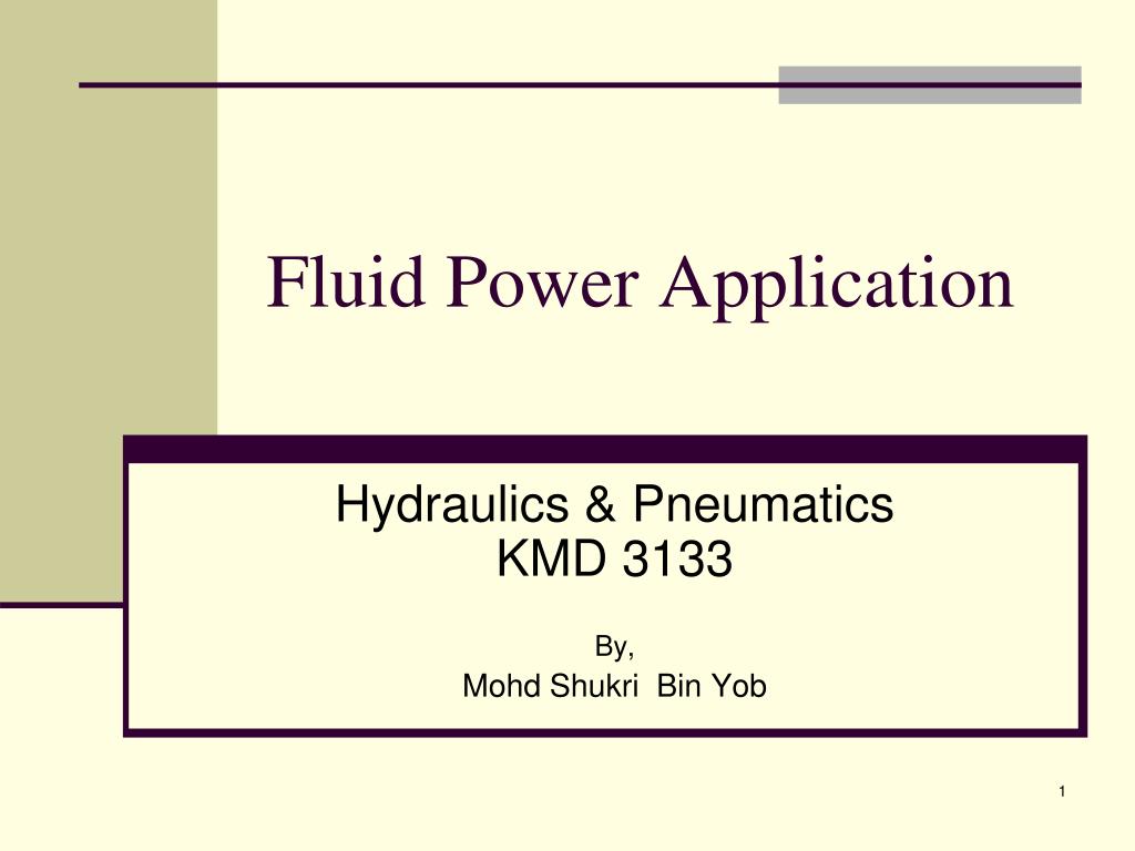 PPT Fluid Power Application PowerPoint Presentation, free download ID5408653