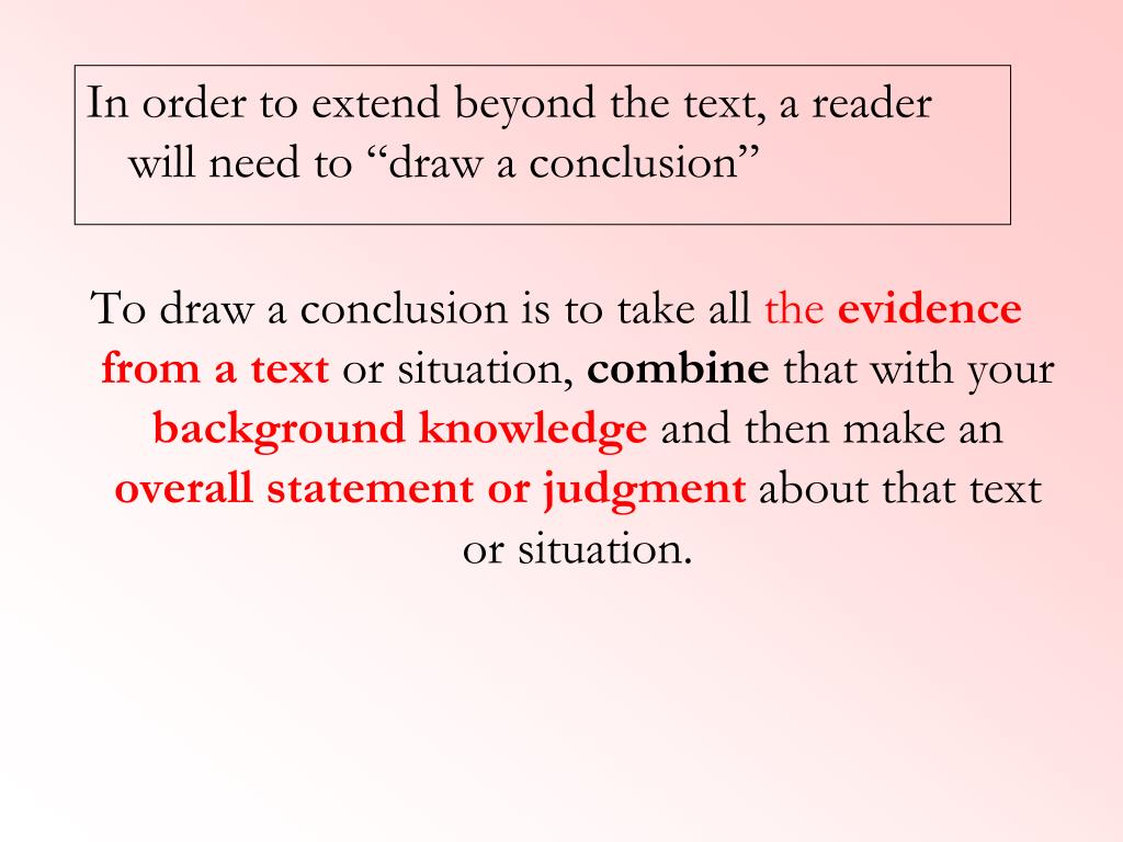 PPT Extending Beyond the Text Drawing Conclusions and Making