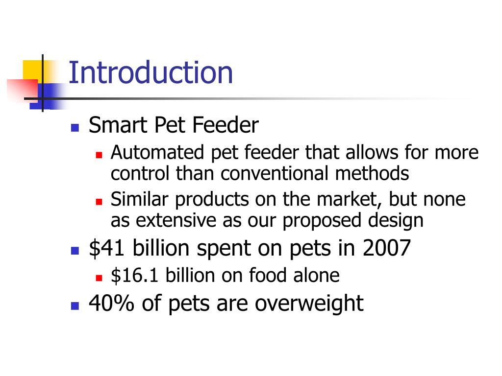 PPT A Proposal to Design and Build an Automated Pet Feeder and Weight