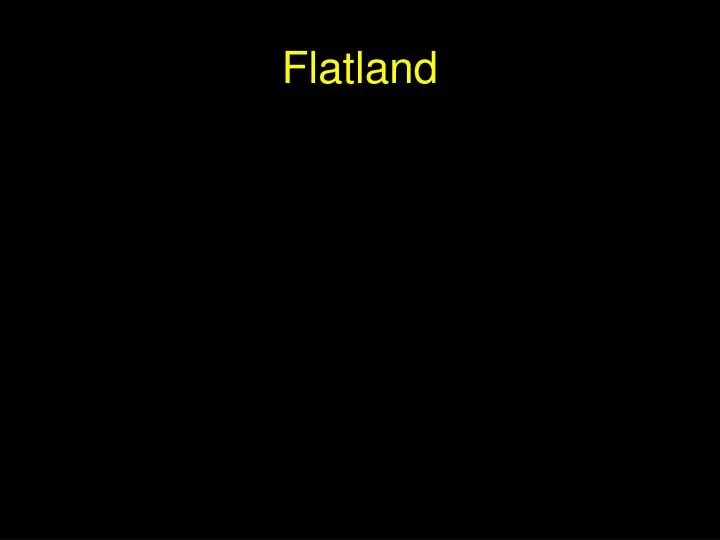 PPT Flatland PowerPoint Presentation, free download ID5430002