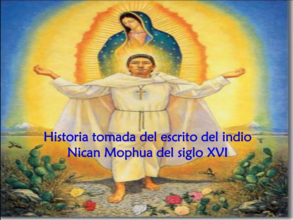 PPT Historia de Nuestra Señora de Guadalupe y el Indio Juan Diego