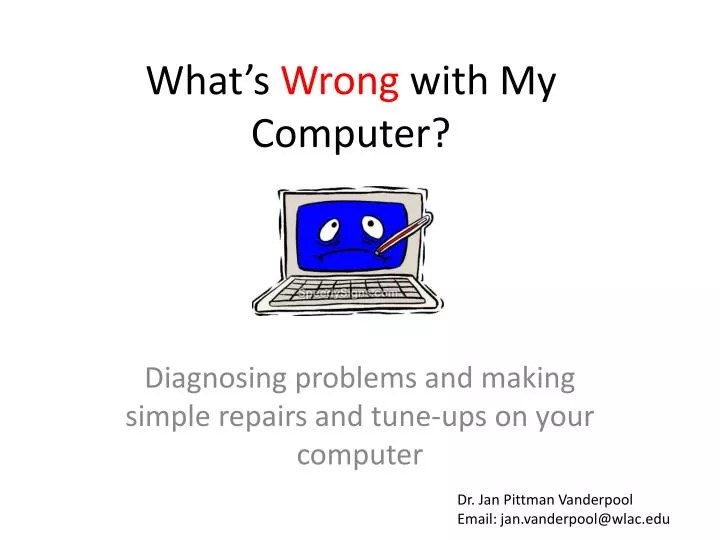PPT What’s Wrong with My Computer? PowerPoint Presentation, free