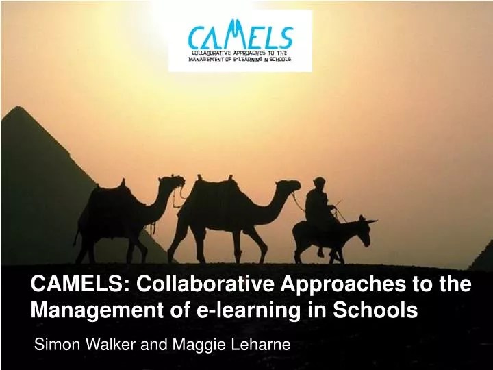 PPT CAMELS Collaborative Approaches to the Management of elearning