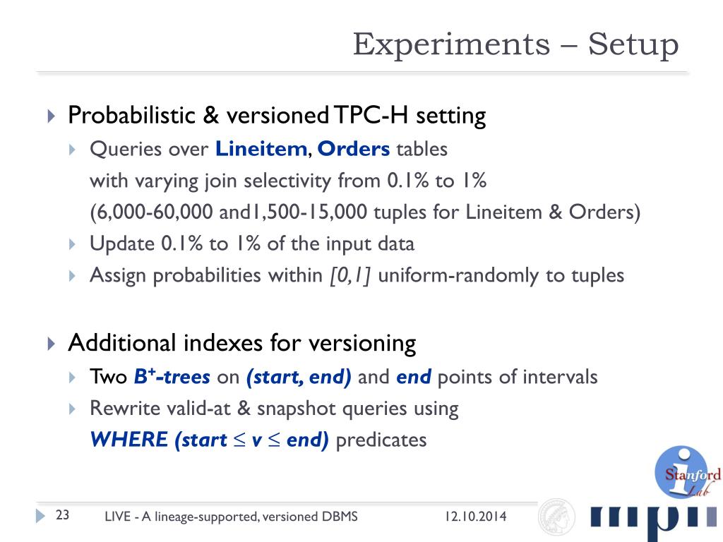 PPT LIVE A lineagesupported, versioned DBMS PowerPoint Presentation