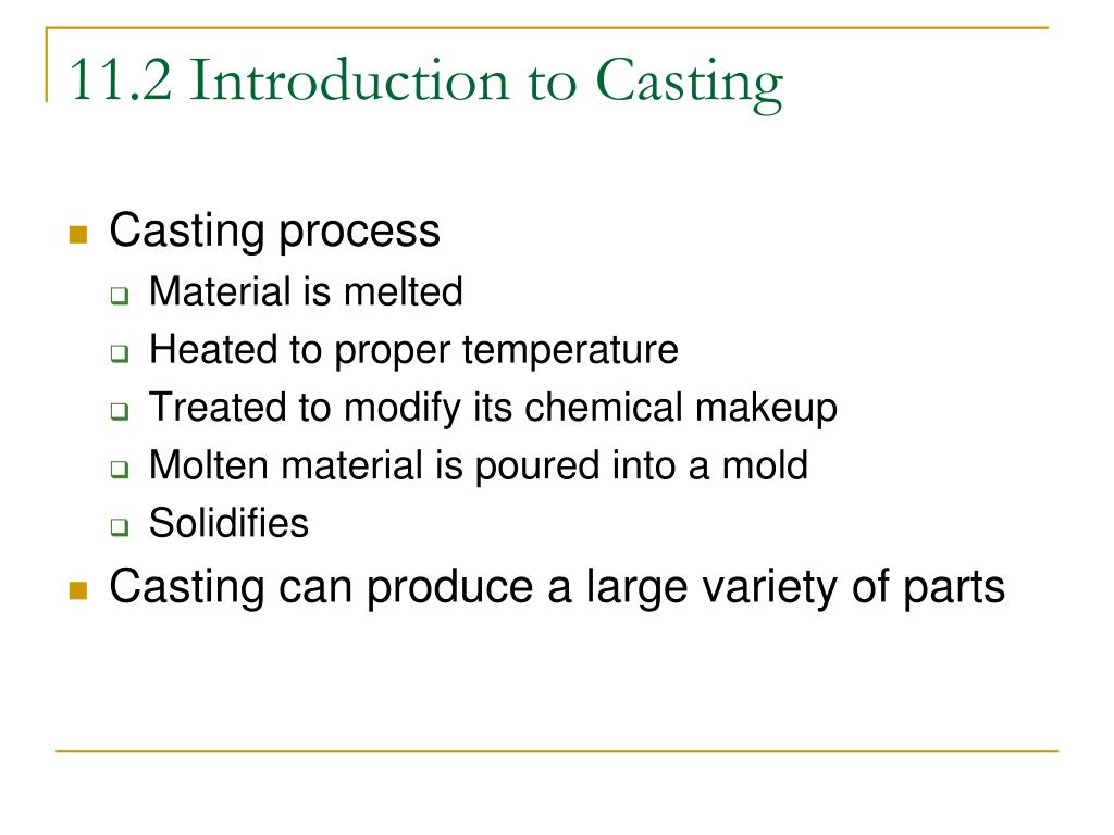 PPT Chapter 11 Fundamentals of Casting PowerPoint Presentation, free