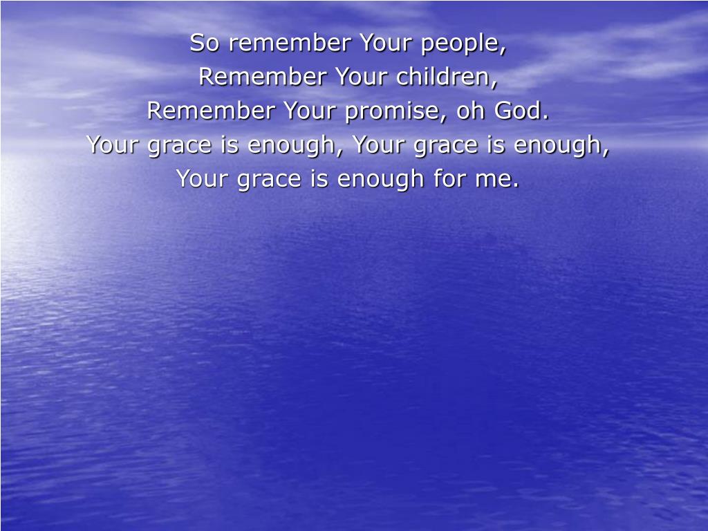PPT Your Grace Is Enough PowerPoint Presentation, free download ID