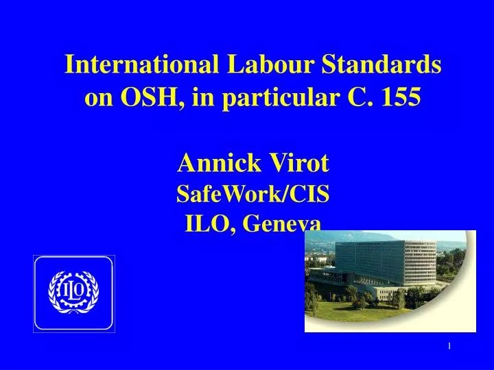 PPT International Labour Standards on OSH, in particular
