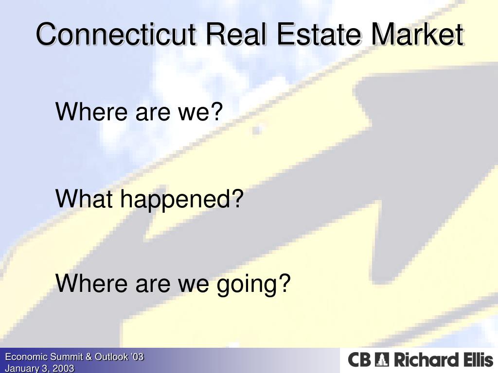PPT Connecticut Real Estate Market Overview PowerPoint Presentation