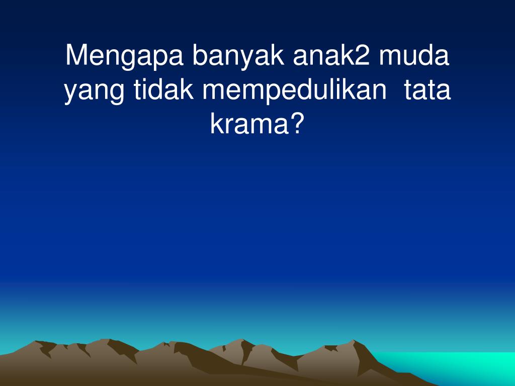 PPT Tata Krama Pergaulan PowerPoint Presentation, free download ID