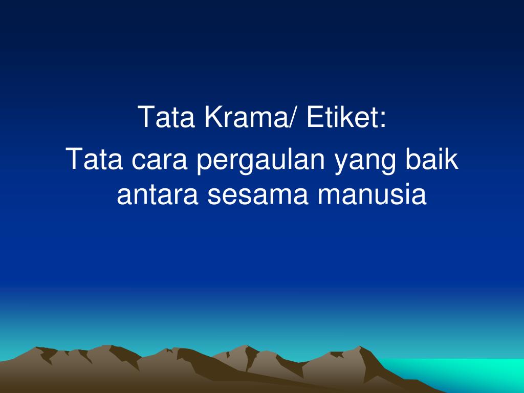 PPT Tata Krama Pergaulan PowerPoint Presentation, free download ID