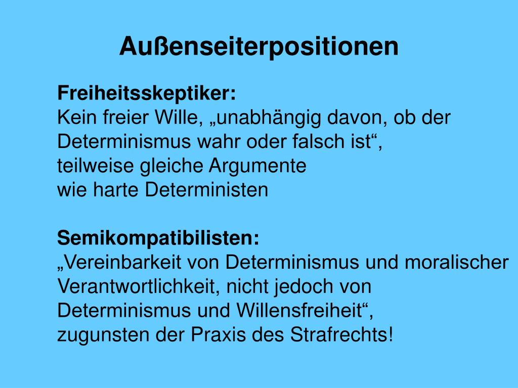 PPT Naturgesetzlicher Determinismus und Willensfreiheit