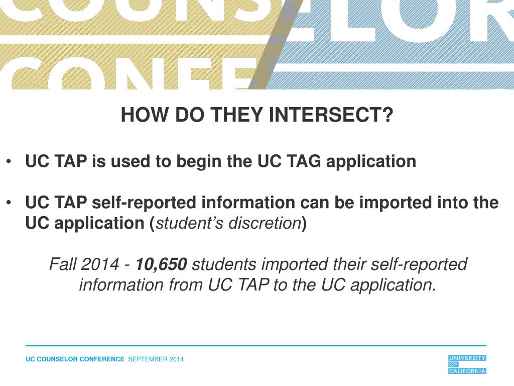 PPT UC TAP and UC TAG Continuing Efforts to Enhance Transfer to UC