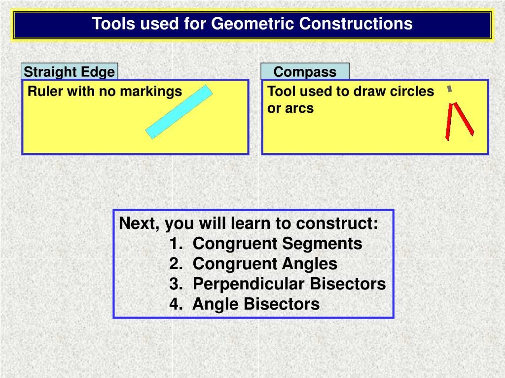 PPT Objective Use a compass and straight edge to construct and