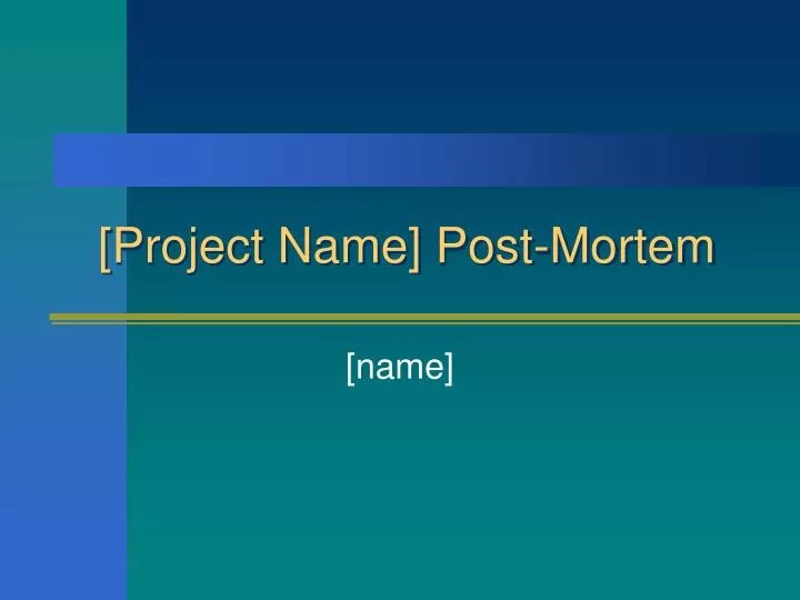 PPT [Project Name] PostMortem PowerPoint Presentation, free download