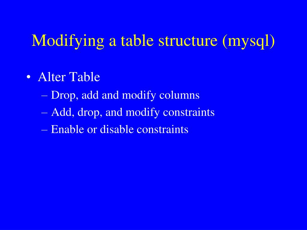 PPT Modifying a table structure (mysql) PowerPoint Presentation, free download ID5515168