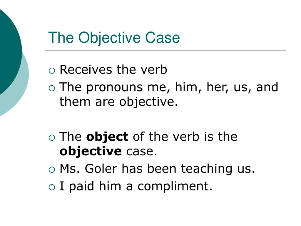 PPT Pronoun and Objective Cases PowerPoint Presentation, free download ID5519128