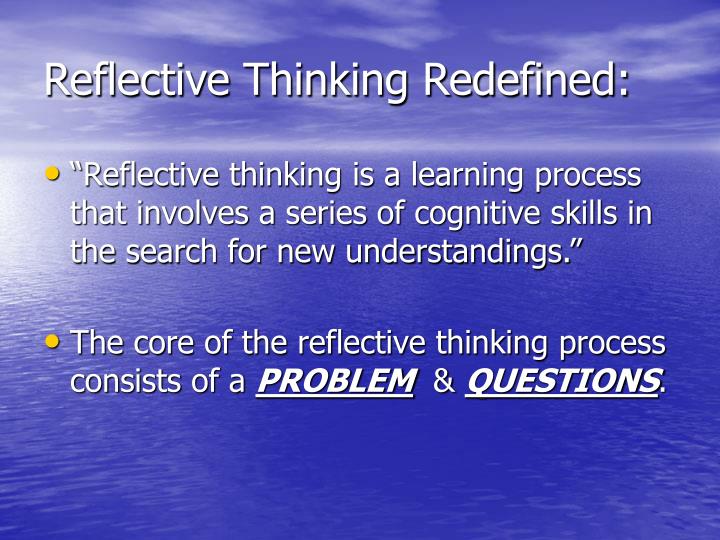 PPT Reflective Thinking PowerPoint Presentation ID5519559