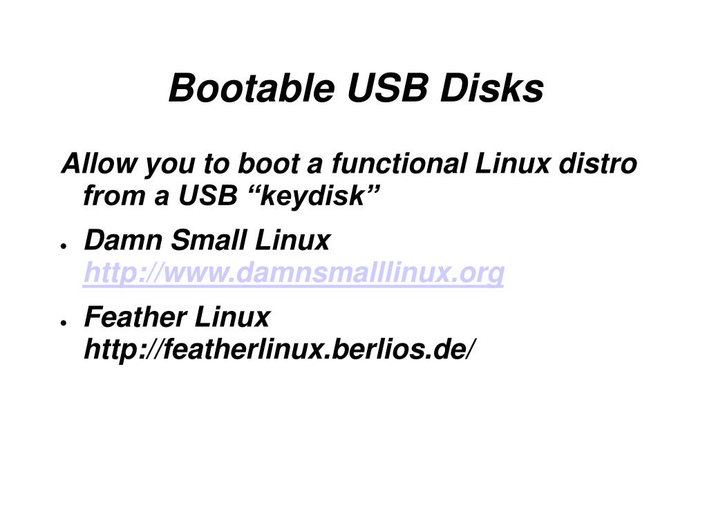 PPT Boot Diskettes, Bootable USB Keys and Live CDs PowerPoint