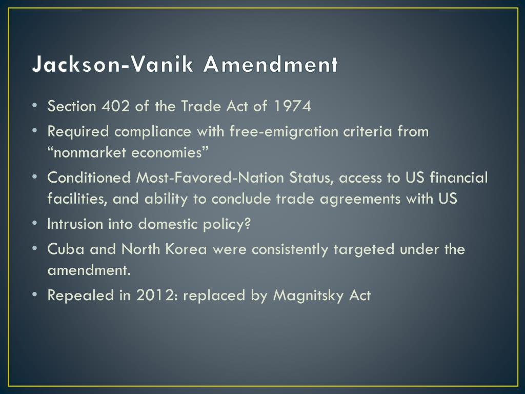 PPT Jackson Vanik Amendment Magnitsky Act USRussia Trade PowerPoint
